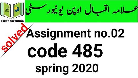aiou solved Assignment spring 2020 | code 485 Assignment no.02