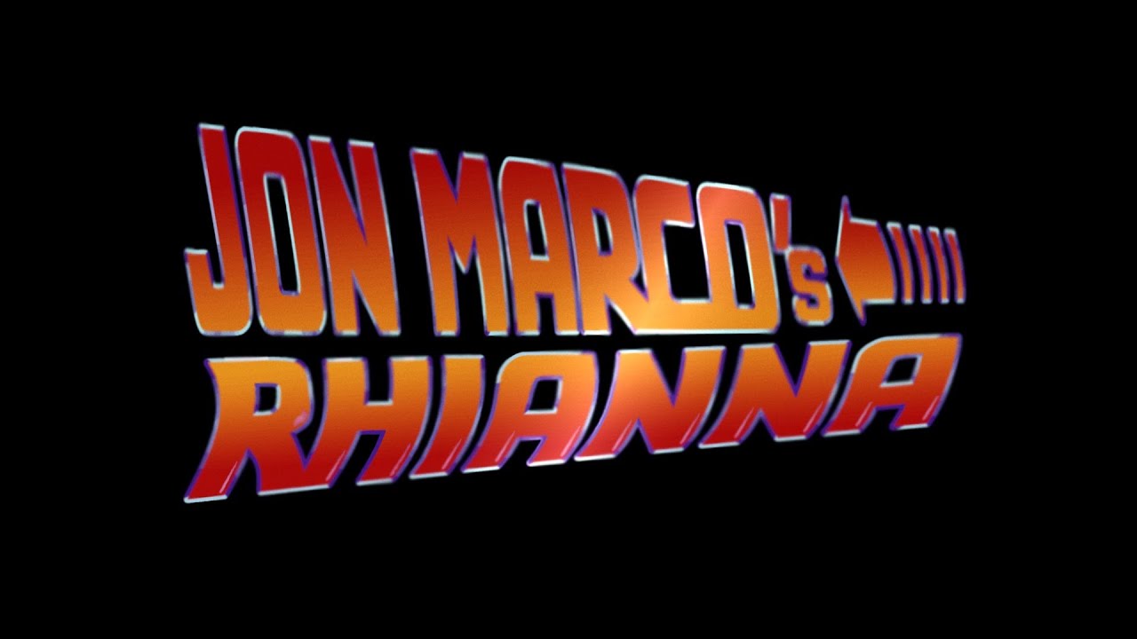 Jon Marco - Rhianna (80's Chase Video)