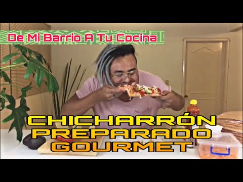 De Mi Barrio A Tu Cocina - Chicharrón Preparado.