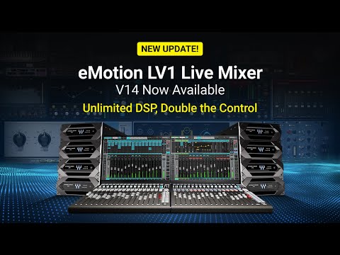 NEW! eMotion LV1 Live Mixer Update: Unlimited DSP, Double the Control