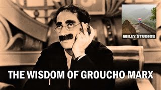 The Wisdom of Groucho Marx  Famous Quotes