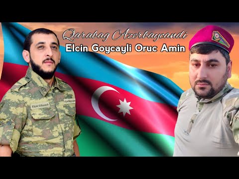 Elcin Goycayli & Oruc Amin - Qarabag Azerbaycandi 2020 (Yeni Klip)