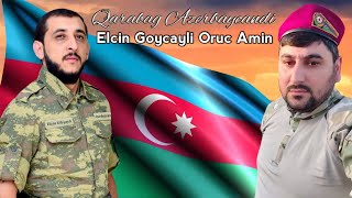 Elcin Goycayli & Oruc Amin - Qarabag Azerbaycandi 2020 (Yeni Klip)