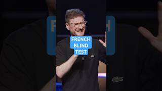 FRENCH BLIND TEST!