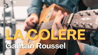 LA COLÈRE de Gaëtan Roussel | Tuto Guitare Acoustique