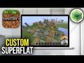 How To Make A Custom Superflat World In Minecraft
