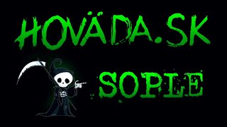 Hoväda.sk - Sople (Oficiálny videoklip - 2022)