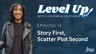 Level Up ↗️ Story First, Scatter Plot Second