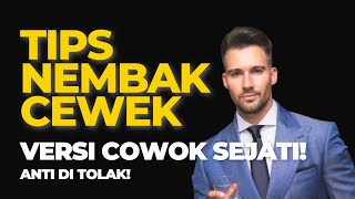 Tips NEMBAK CEWEK versi COWOK SEJATI, anti diTOLAK‼️👊