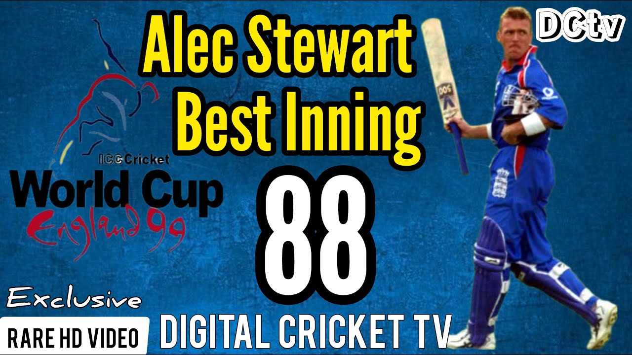 Alec Stewart Best Inning / Cricket World Cup 1999 / New Rare HD VIdeo