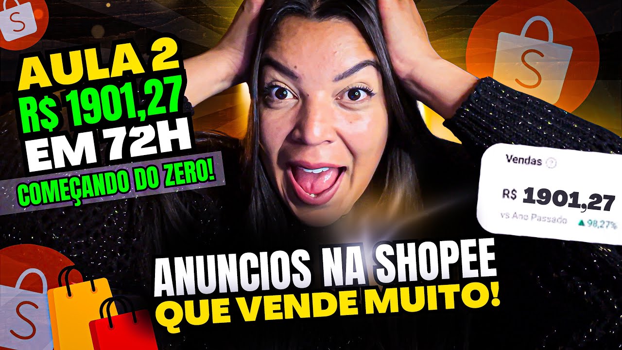 CRIEI ANÚNCIOS QUE VENDERAM R$ 1901,27 NA SHOPEE | COMO CRIAR ANUNCIOS NA SHOPEE DO ZERO