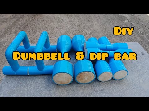 How to make DIY dumbbell and dip bar  , ทำอุปกรณ์ดัมเบลออกกำลังกายและบาร์ง่ายๆด้วยงบราคาประหยัด