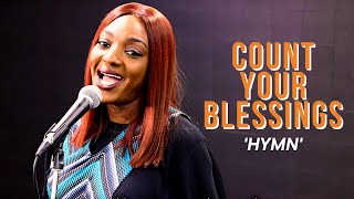 COUNT YOUR BLESSINGS, NAME THEM ONE BY ONE (HYMN WITH LYRICS)