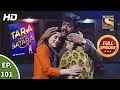 Tara From Satara - Ep 101 - Full Episode - 27th January, 2020