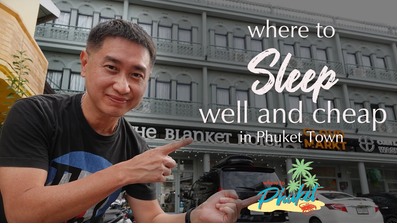 The Blanket Phuket Town PHUKET HOTEL REVIEW YouTube