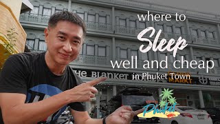 The Blanket - Phuket Town: PHUKET HOTEL REVIEW