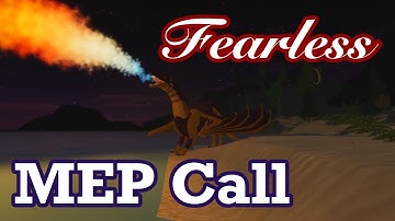Fearless | MEP Call // Roblox Wings of Fire (CLOSED AND COMPLETED)