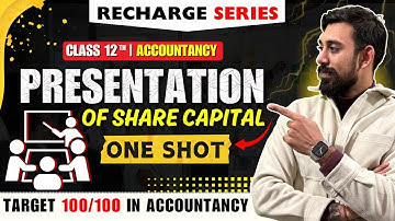 Re-Charge | Presentation of share capital | Issue of shares | Accounts 12