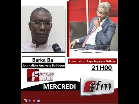 🔴TFM LIVE - Faram Facce - Invité : Barka BA - Pr : Pape Ngagne Ndiaye - 13 Octobre 2021