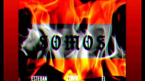 somos - esteban bermeo x el tagto x conde spaik (c...