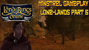 Lets Play LOTRO - Part 24: Lone-Lands Walkthrough (6 of 10)