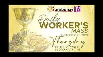 Sambuhay TV Mass | October 21, 2021 | Thursday of the 29th Week in Ordinary Time