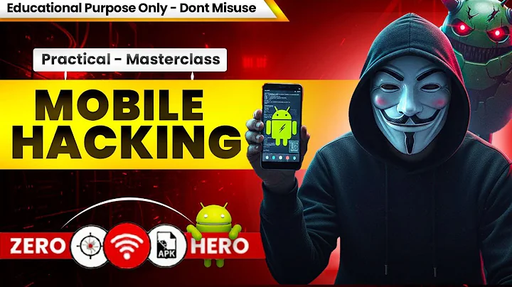 Android Hacking Masterclass 2025: From Zero to Pro in 2 Hours