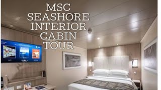 MSC SEASHORE INTERIOR CABIN TOUR