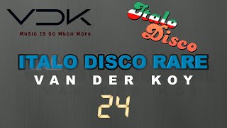 Van Der Koy - Italo Disco Rare Vol 24