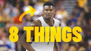 8 THINGS YOU DON'T KNOW ABOUT ZION WILLIAMSON
