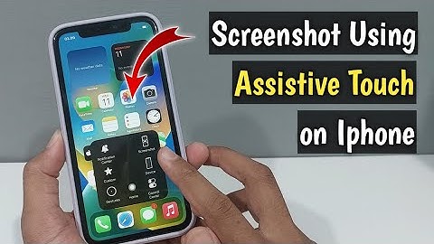 How To Screenshot Using Assistive Touch On iPhone