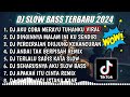 DJ SLOW FULL BASS TERBARU 2024 || DJ MERAYU TUHAN TIKTOK ♫ REMIX FULL ALBUM TERBARU 2024