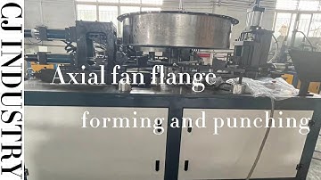 automatic axial fan casing flanging machine