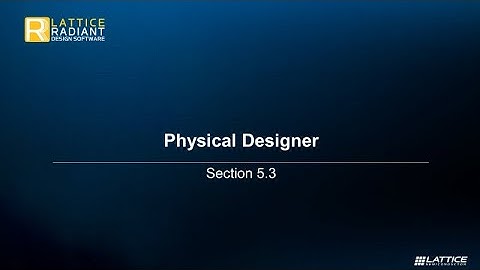 Radiant Video Series 5.3: Physical Designer