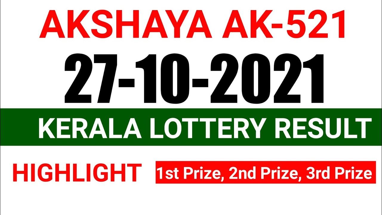 akshaya-ak-521-lottery-result-today-27-10-21-kerala-lottery-result