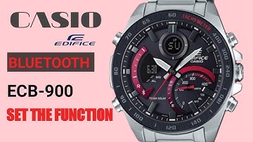 HOW TO SET CASIO EDIFICE BLUETOOTH ECB-900