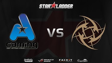 A-Gaming vs NIP - (STARLADDER Starseries XI)