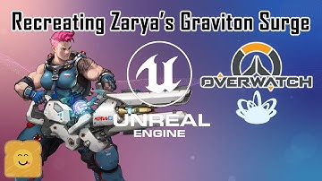 Unreal Playerground #2 - Recreating Zarya