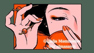 Gülağa Məmmədov-Söz olmasaydı (sped up+reverb) Resimi