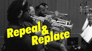 Repeal and Replace - Elliot Deutsch Big Band (Capitol Studio Session)