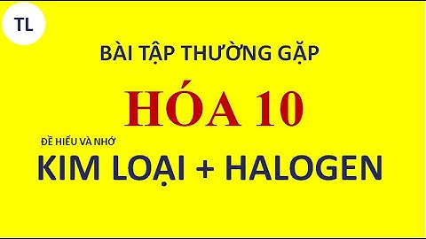 So do các phương trình hóa học về nhóm halogen