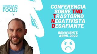 ¿Qué es el Trastorno Negativista Desafiante? Conferencia completa Javier Estévez