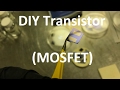 Semiconductor fabrication basics  diy homemade nmos fetmosfettransistor step by step