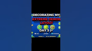 Decorating My Extreme Demon Layout: Day 3 #shorts #geometrydash #funny