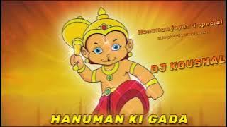 Hanuman ki gada ne dekho tapori remix by Dj koushal nsp x  Dj janghelxDj LalitxDjchandan