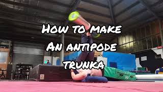 Antipode Foot Juggling How To Make A Trunkacylindertubecigar
