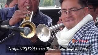 Grupo Trovas feat Banda Santiago de Calpi chords