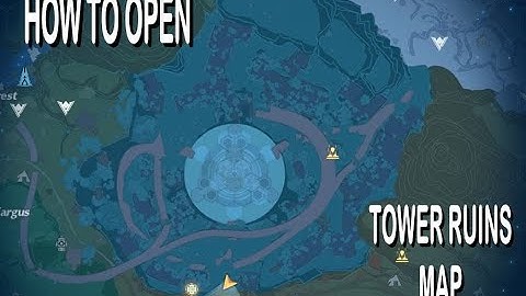 How to open tower of fantasy ruins map - Tower Of Fantasy