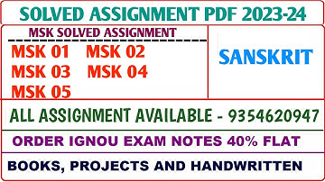 MSK Solved assignment 2023-24 /  MSK Solved Assignment Sanskrit / Msk 01, 02, 03, 04, 05 Assignment