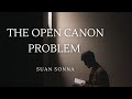 The Open Canon Problem - Suan Sonna